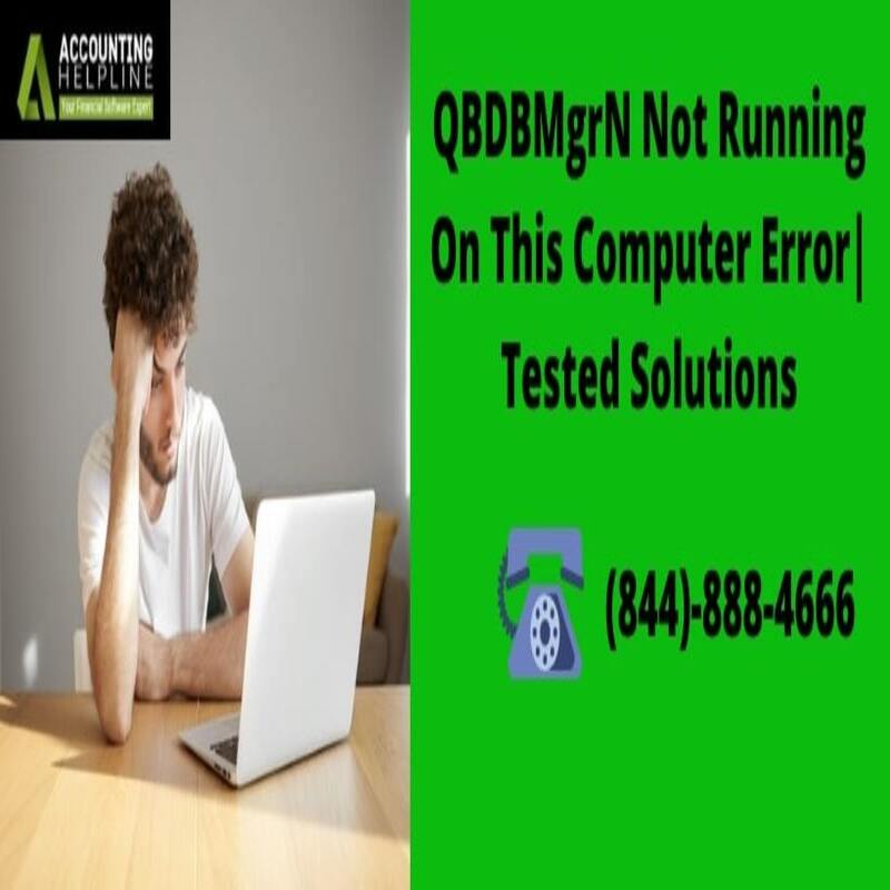 QBDBMgrN not running on this computer [Fix it Right-away]