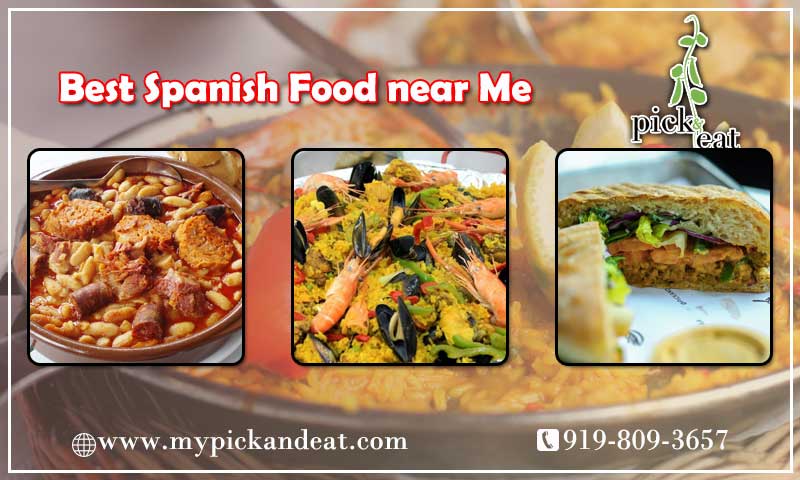Best Spanish Food near Me available at the best price - My Pick and Eat
